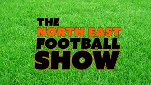 The-North-East-Football-Show